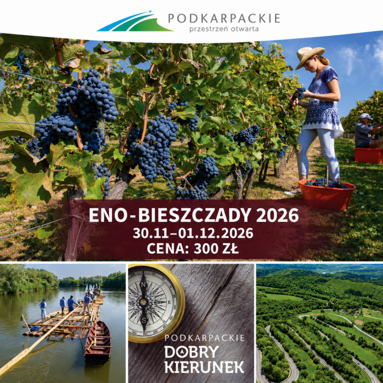 Eno-Bieszczady 2026 – wyjazd edukacyjny i szkoleniowo-pokazowy